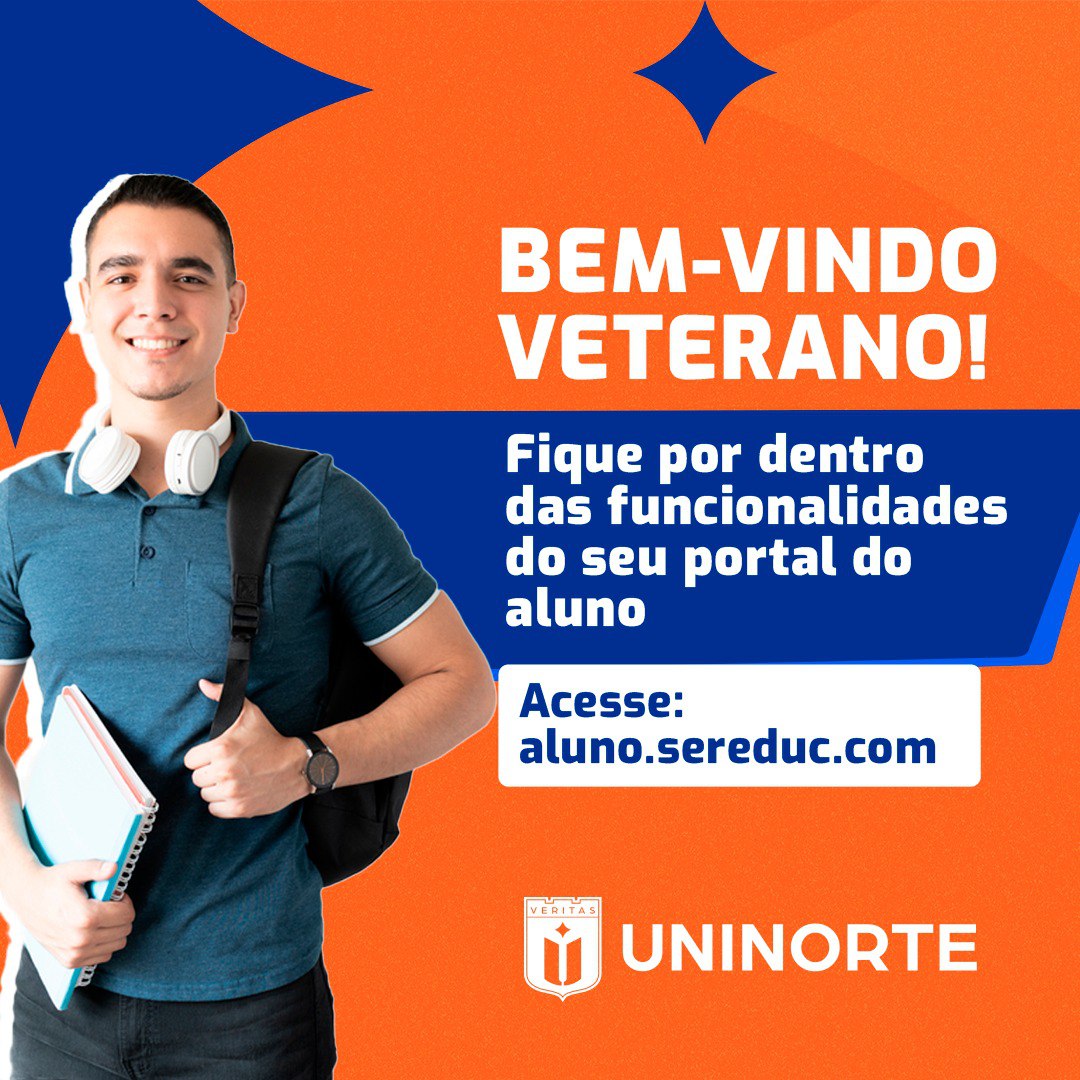 Veteranos, sejam bem-vindos a um novo semestre! - UniNorte Manaus